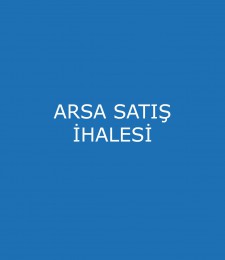 İhaleli Arsa Satışı