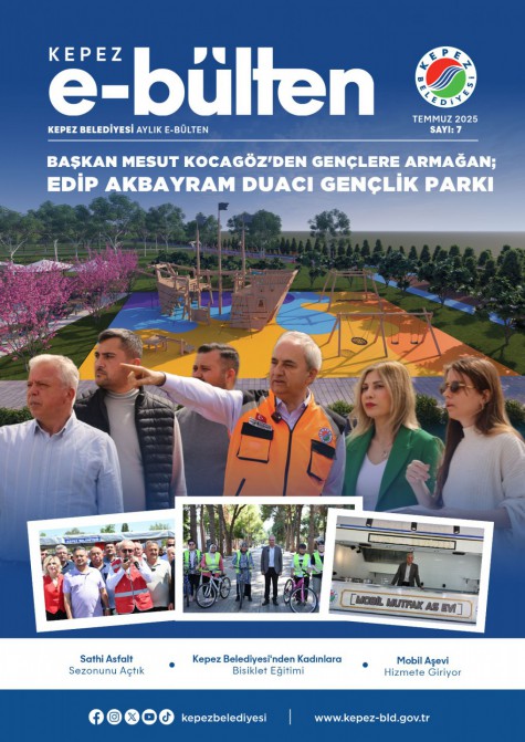 Kepez E-Bülten 7. Sayısı Çıktı