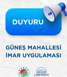 GÜNEŞ MAHALLESİ İMAR UYGULAMASI