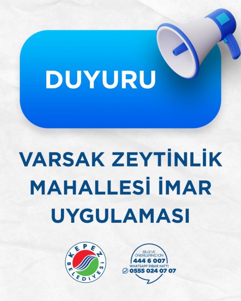VARSAK ZEYTİNLİK MAHALLESİ İMAR UYGULAMASI