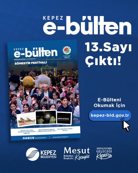 Kepez E-Bülten 13. Sayısı Çıktı