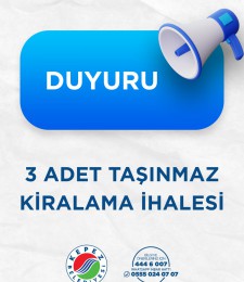 3 Adet Taşınmaz Kiralama İhalesi
