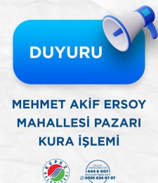 Mehmet Akif Ersoy Mahallesi Pazartesi Pazarı Kura İşlemi
