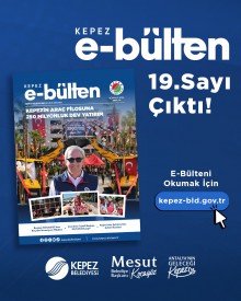 Kepez E-Bülten 19. Sayısı Çıktı