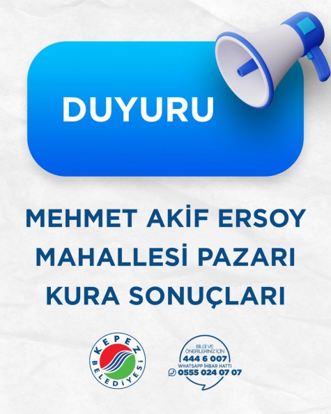 Mehmet Akif Ersoy Mahallesi Pazartesi Pazarı Kura Sonuçları