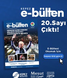 Kepez E-Bülten 20. Sayısı Çıktı