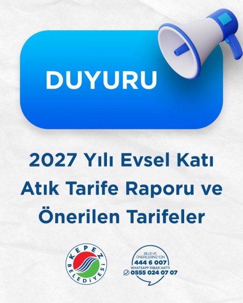 2027 Yılı Evsel Katı Atık Tarife Raporu ve Önerilen Tarifeler