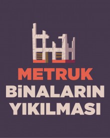 Metruk Yapılar Yıkımı