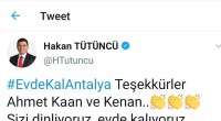 Tütüncü, ‘Evde Kal Antalya’ paylaşımıyla Twitter’da TT oldu