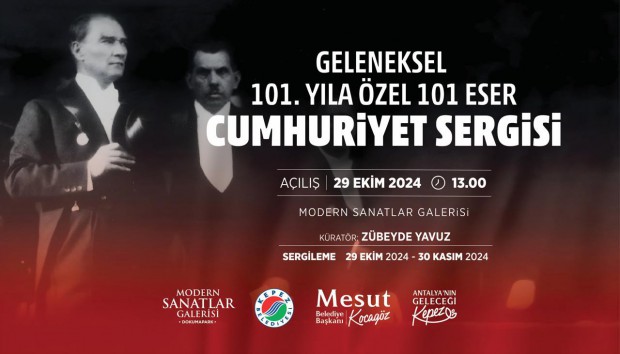 Kepez’de ‘101. Yıla Özel 101 Eser Cumhuriyet Sergisi’
