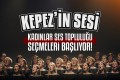 Kepez’in Sesi Kadınlar Ses Topluluğu seçmeleri başladı