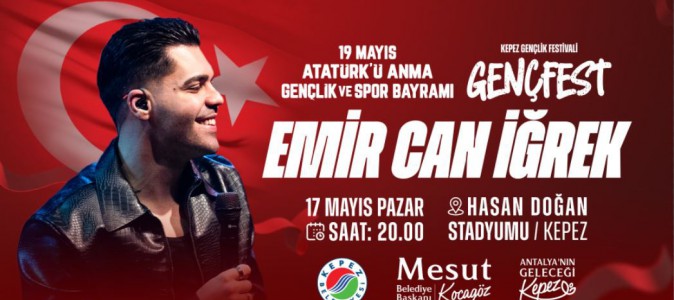 Kepez’de 19 Mayıs sahnesinde Emir Can İğrek rüzgarı esecek