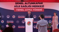 Kepez’de Şenel Altunkapak Aile Sağlığı Merkezi’nin temeli törenle atıldı