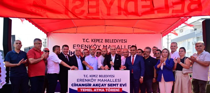 Cihangir Akçay Semt Evi’nin temeli törenle atıldı