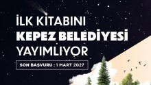 Yazar adaylarına müjde! İlk kitabını Kepez Belediyesi yayımlıyor