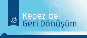 Kepez`de Geri Dönüşüm